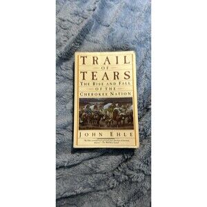Trail of Tears: Cherokee Nation History by John Ehle Paperback Nonfiction